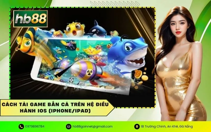 Cách tải game bắn cá trên hệ điều hành iOS (iPhoneiPad)