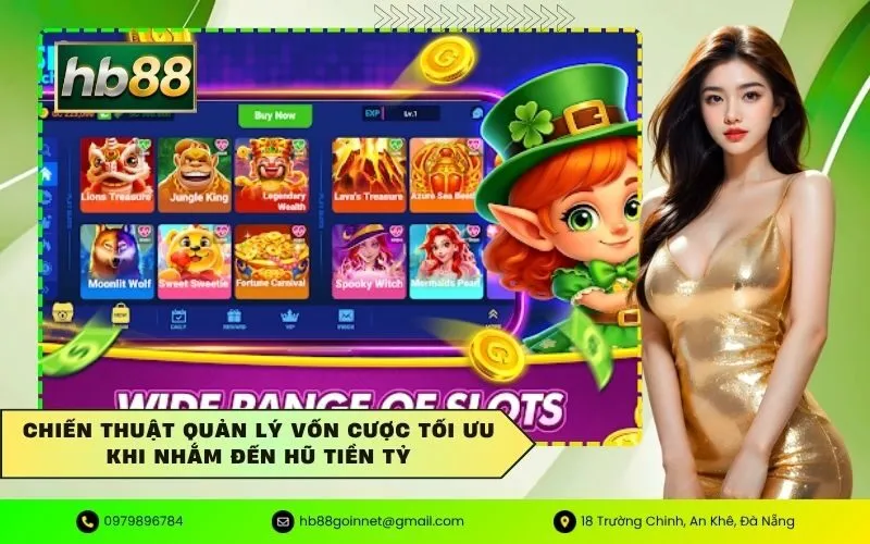 Chiến thuật quản lý vốn cược tối ưu khi nhắm đến hũ tiền tỷ