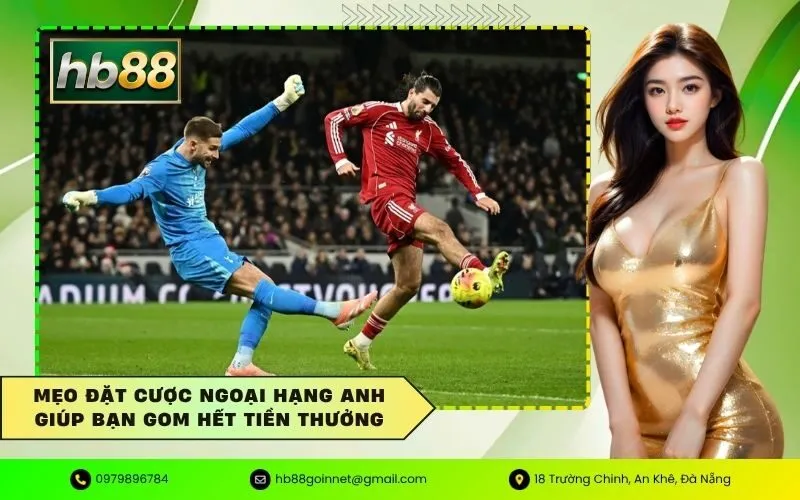 Đặt cược ngoại hạng anh