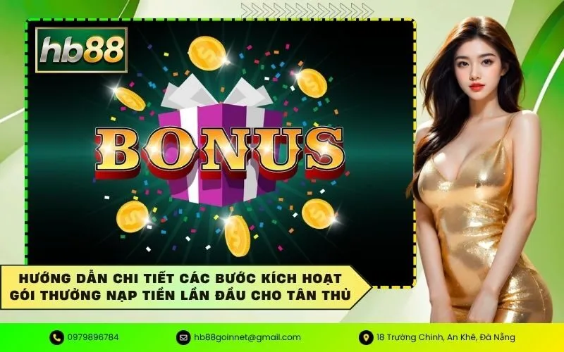 Hướng dẫn chi tiết các bước kích hoạt gói thưởng nạp tiền lần đầu cho tân thủ