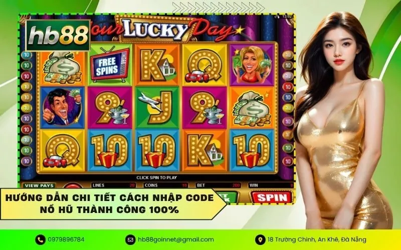 Hướng dẫn chi tiết cách nhập code nổ hũ thành công 100%