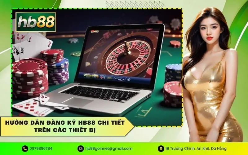 Hướng dẫn đăng ký HB88 chi tiết trên các thiết bị