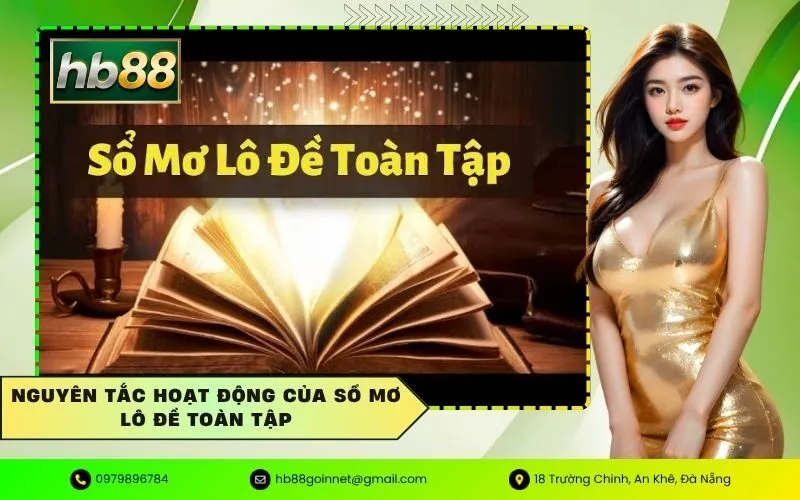 Nguyên tắc hoạt động của sổ mơ lô đề toàn tập