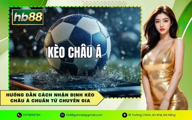 Nhận định kèo châu á