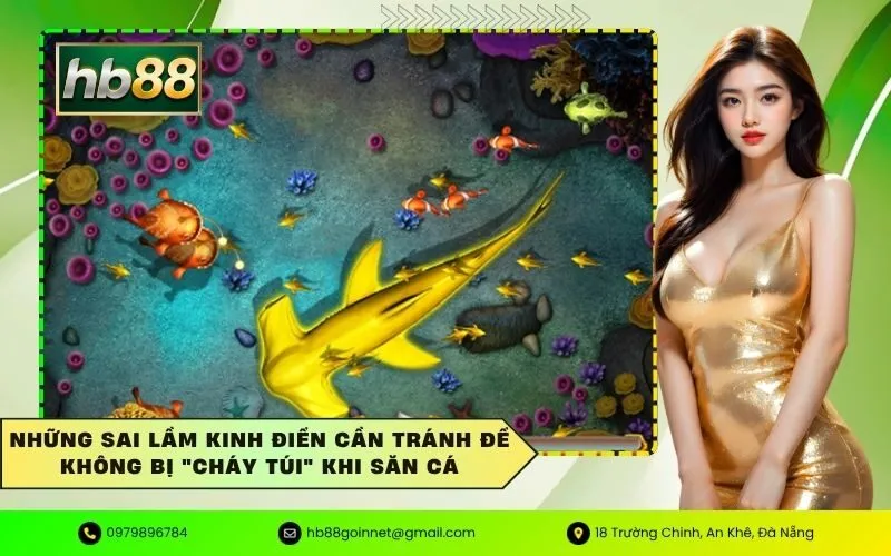 Những sai lầm kinh điển cần tránh để không bị cháy túi khi săn cá