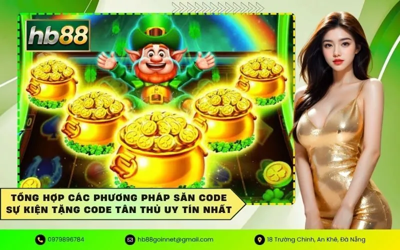 Tổng hợp các phương pháp săn code sự kiện tặng code tân thủ uy tín nhất